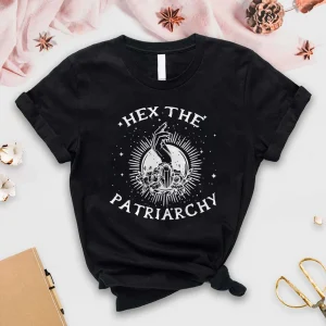 Hex The Patriarchy, Smash The Patriarchy , Feminist Witch 2022 Shirt