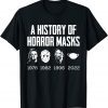 History Of Horror Masks Lazy Halloween Costume Face Mask T-Shirt