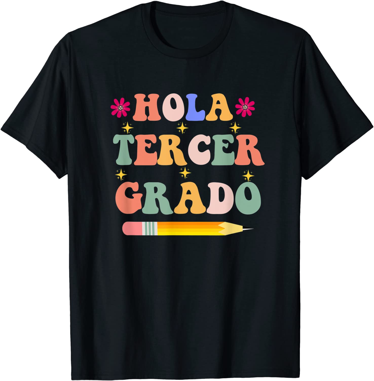 Hola Tercer Grado,Third Grade Spanish Teacher Back To School 2022 Shirt