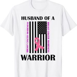 Husband Of A Warrior Breast Cancer Awareness Support 2022 Shirt