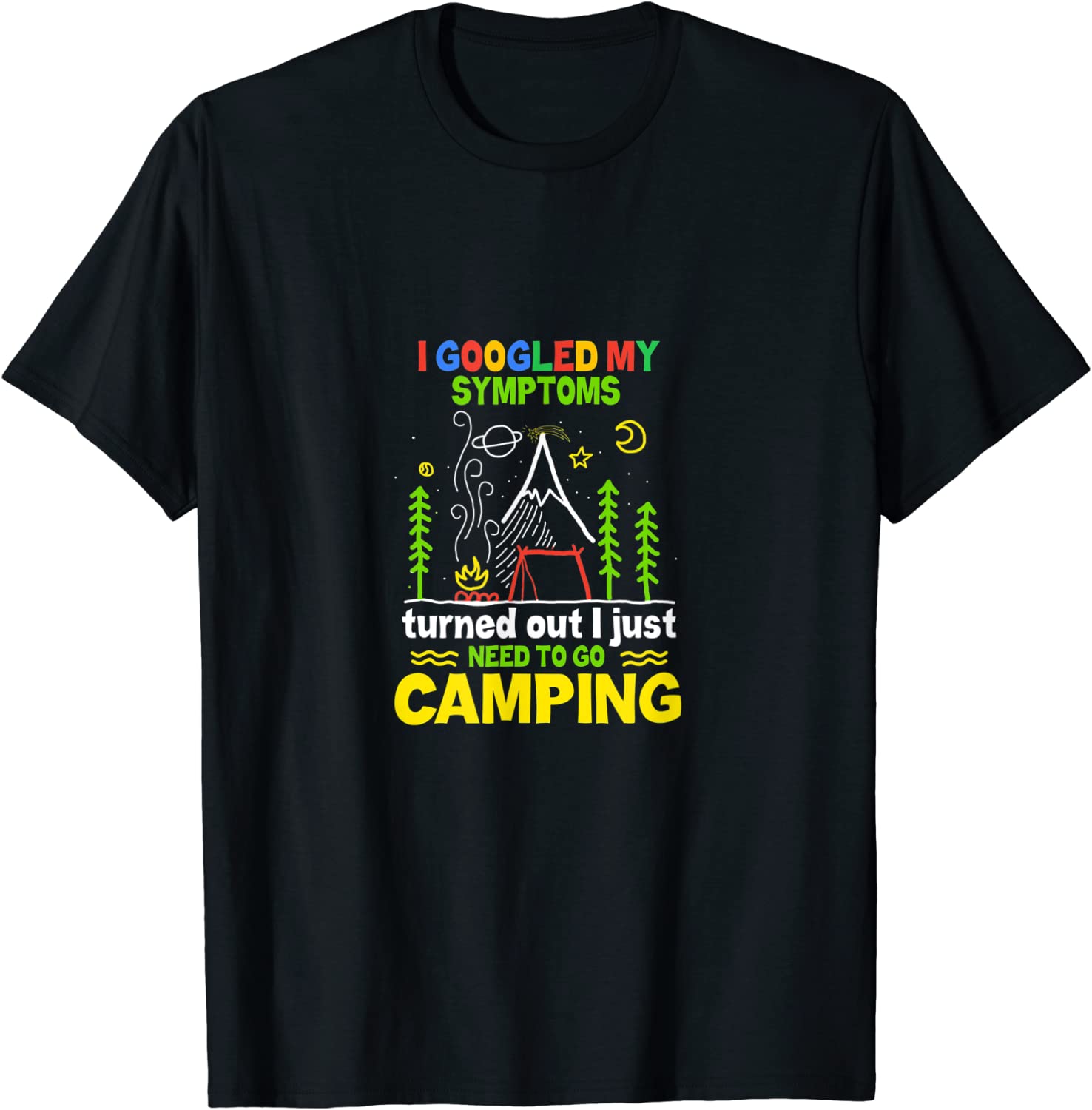 I Googled My Symptoms by camping Classic Shirt