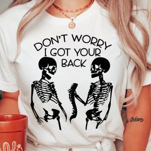 I Got Your Back Skeleton Halloween 2022 Shirt