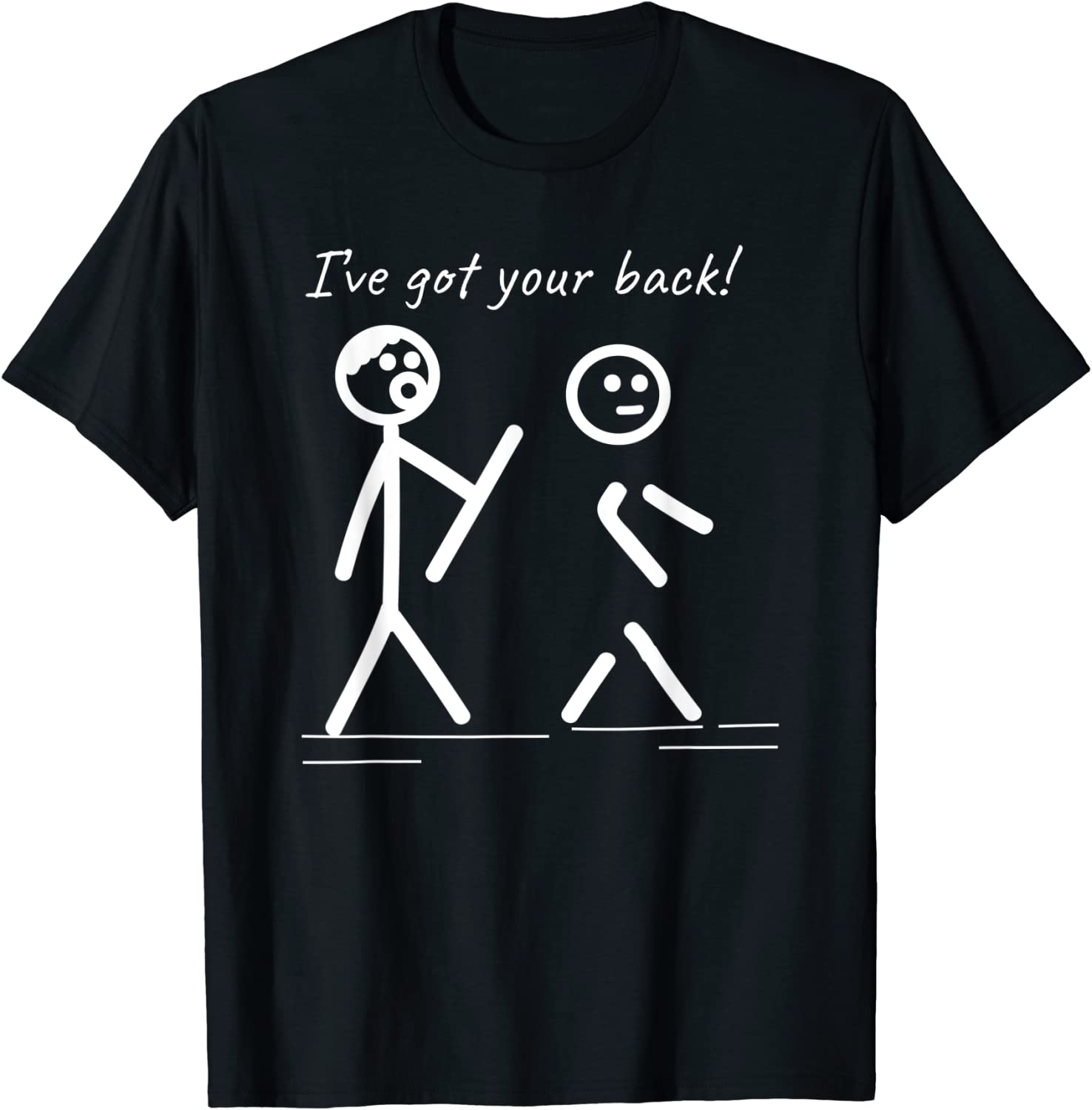 I Got Your Back Stick Figure Friendship 2022 Shirt