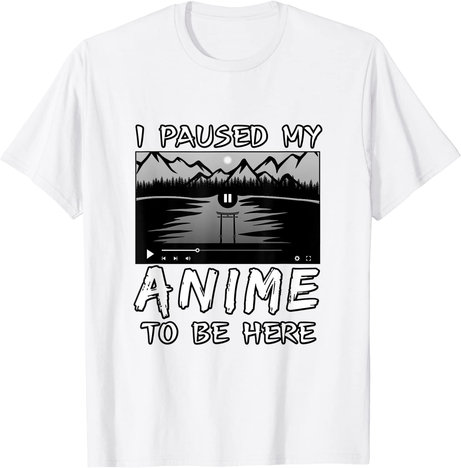 I Paused My Anime To Be Here Classic Shirt