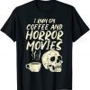 I Run Coffee Horror Movies Skull Skeleton Halloween 2023 Shirt