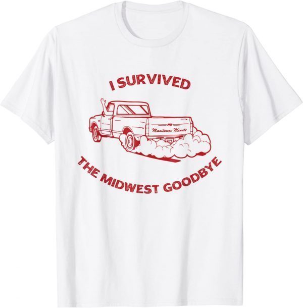 I Survived The Midwest Goodbye 2023 Shirt