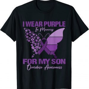 I Wear Purple In Memory For My Son Overdose Awareness 2022 Shirt