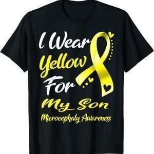 I Wear Yellow For MY SON Microcephaly Awareness 2022 Shirt
