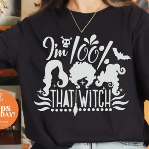 I'm 100% that witch Halloween 2022 Shirt