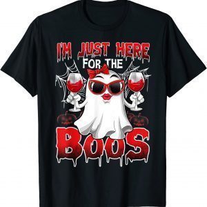 I'm Just Here For The Boos Ghost Happy Halloween 2022 Shirt