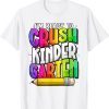 I'm Ready To Crush Kindergarten Teacher Back To School 2022 Shirt