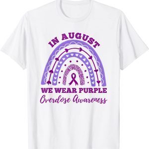 In August We Wear Purple Overdose Awareness Rainbow Tee Shirt