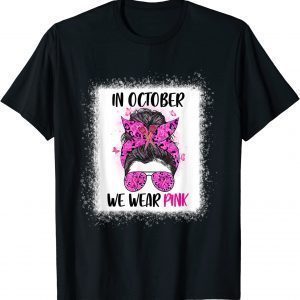 In October We Wear Pink Messy Bun Lunch Lady Breast Cancer Classic Shirt