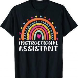 Instructional Assistant Boho Rainbow Graduation Appreciation 2022 Shirt
