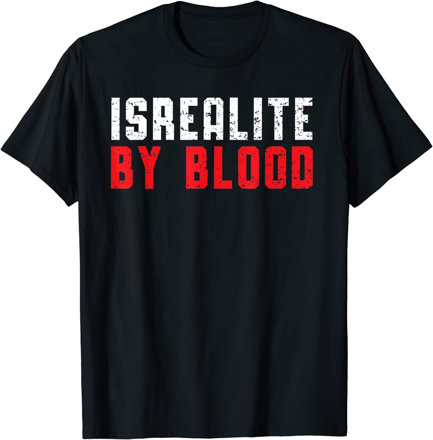 Israelite By Blood True Hebrew Jewish Country Israel 2022 Shirt