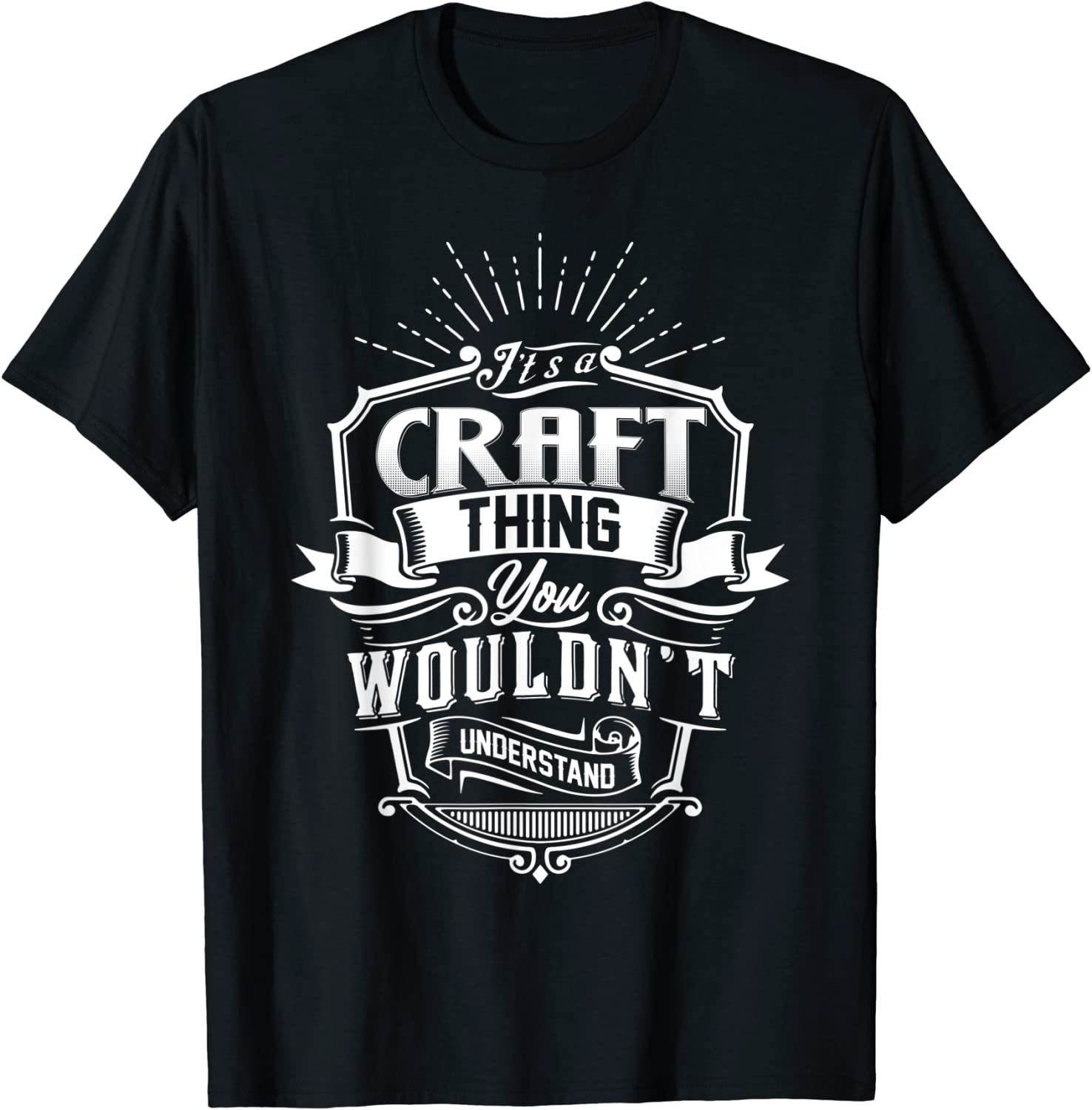 It's A CRAFT Thing You Wouldn't Understand Name Vintage 2022 Shirt