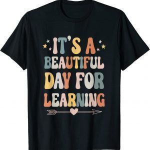 It's Beautiful Day For Learning Retro Teacher Students Classic Shirt