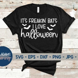 It's Freakin Bats I Love Halloween 2022 Shirt