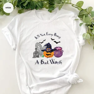 It's Not Easy Being A Bad Witch Halloween 2022 Shirt