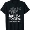 It's Not Hoarding If It's Halloween Decorations Classic Shirt