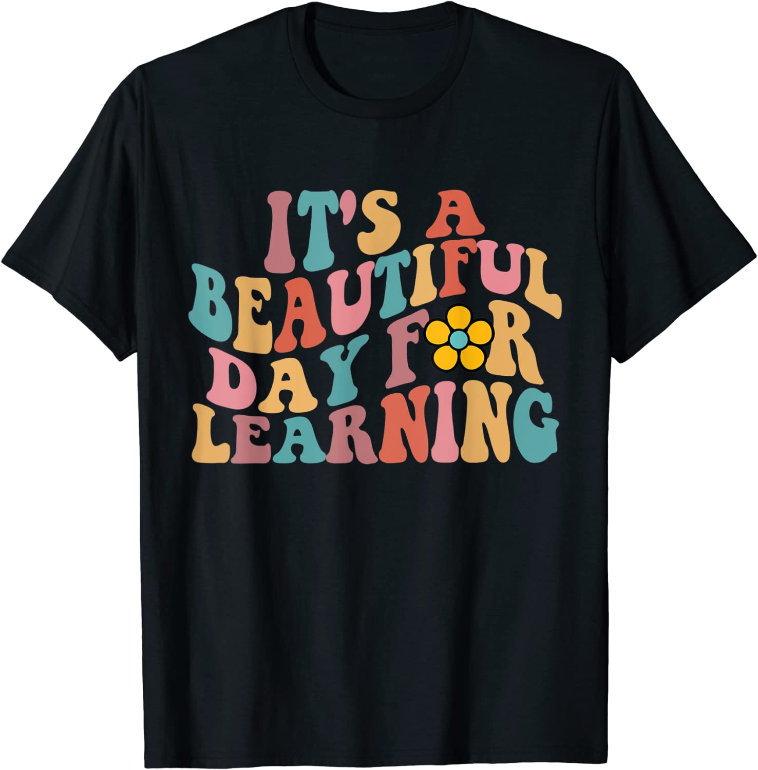 Its a Beautiful Day For Learning Groovy Waves style 2022 Shirt