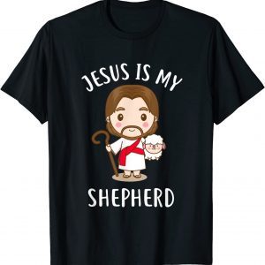 Jesus Is My Shepherd 2023 Shirt