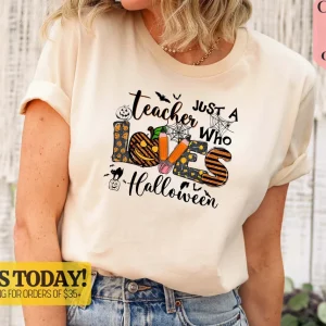 Just a teacher who loves Halloween 2023 Shirt