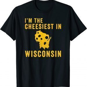 Just another Cheesy Wisconsin T-Shirt