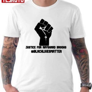 Justice For Rayshard Brooks 2022 Shirt