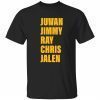 Juwan Jimmy Ray Chris Jalen 2022 Shirt