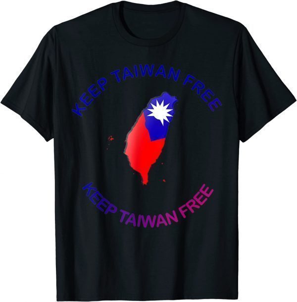 Keep Taiwan Free 2022 Shirt