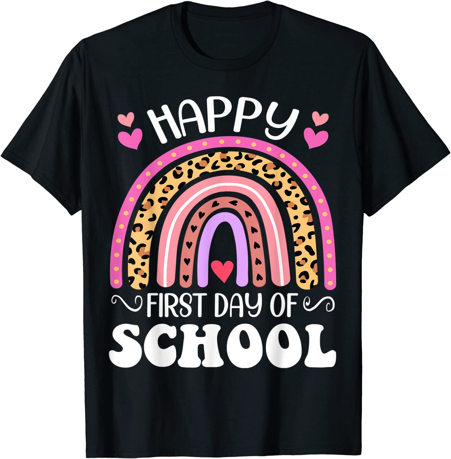 Leopard Rainbow Happy First Day Of School Teachers Students 2022 Shirt