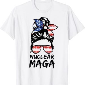 Nuclear Maga Messy Bun American Flag Pro Trump 2022 Shirt