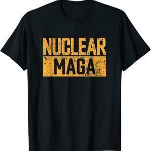 Nuclear Maga Vintage Distressed Nuclear Maga 2022 Shirt