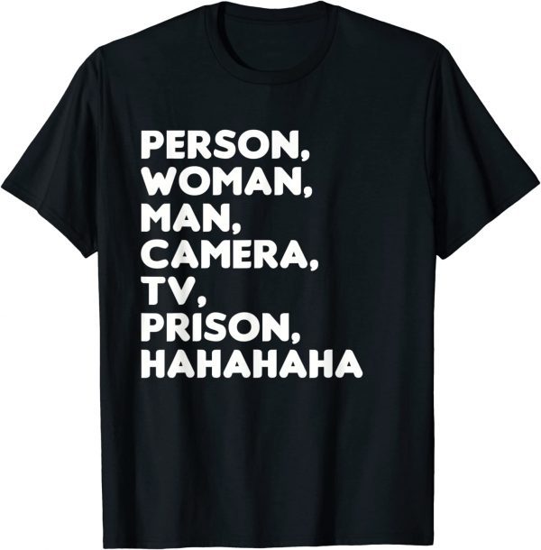 Person, Woman, Man, Camera, TV, Prison, Hahaha Classic Shirt