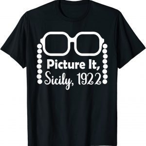 Picture It Sicily 1922 Classic Shirt