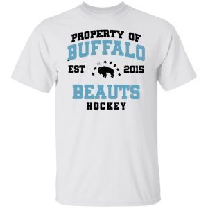 Property Of Buffalo Beauts Hockey Classic Shirt