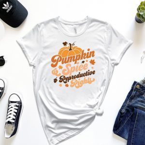 Pumpkin Spice And Reproductive Rights Halloween 2023 Shirt