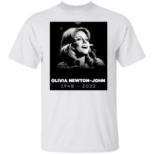 Rip Olivia Newton John 2022 Shirt