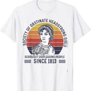 Society of obstinate headstrong girl 2022 Shirt