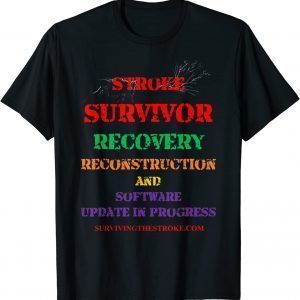 Stroke Survivor Software Update clothing Classic Shirt