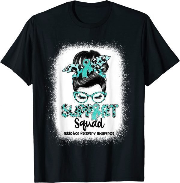 Support Squad Messy Bun Teal Ribbon Addiction Recovery 2022 Shirt