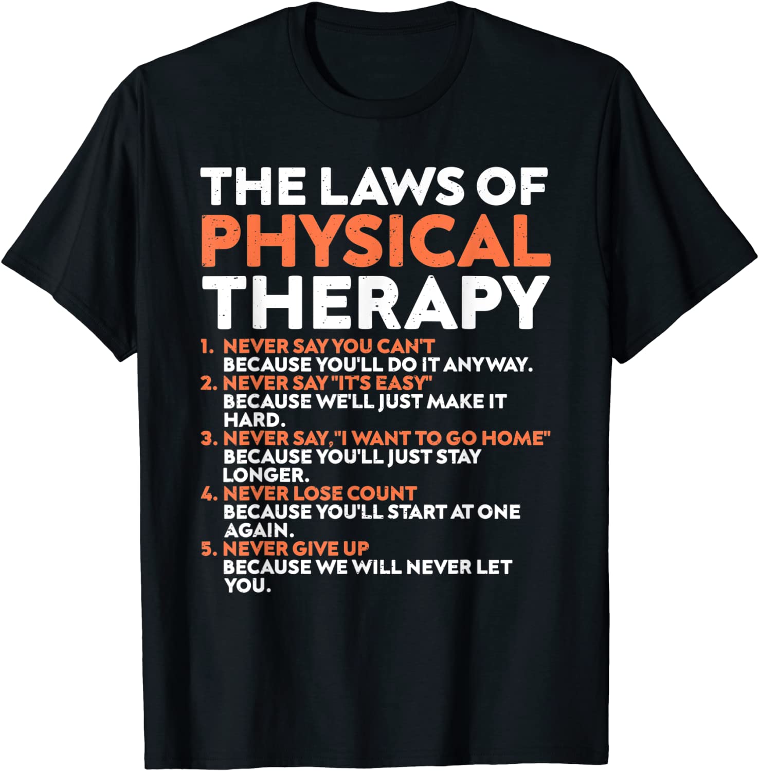 The Laws Of Physical Therapy Motivational Goals Pt 2022 Shirt - Teeducks