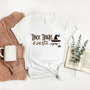 Thick Thighs & Witch Vibes Halloween 2022 Shirt Thick Thighs & Witch Vibes Halloween 2022 Shirt