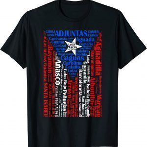 Towns & Cities Of Puerto Rico Pride Puerto Rican Flag T-Shirt