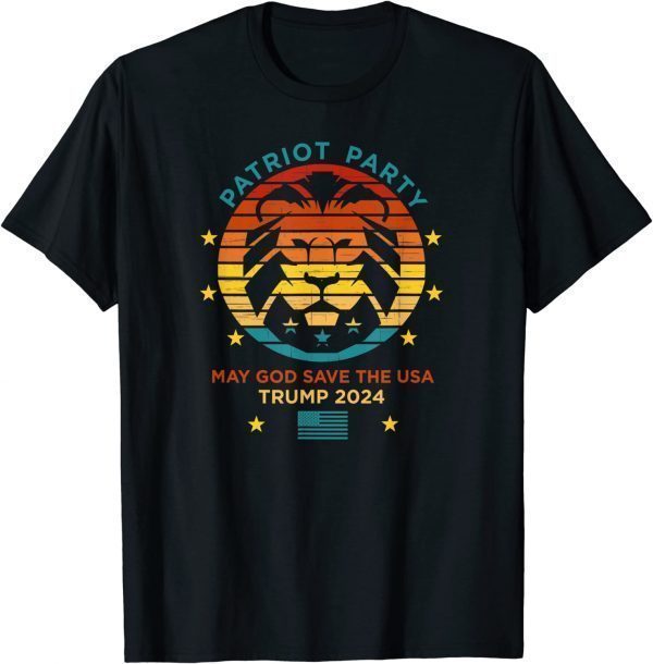 Trump 2024 Election - Patriot Party, God Save USA Vintage 2022 Shirt