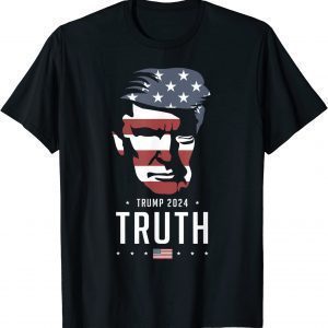 Trump 2024 Election - Vote President Trump, Vote For Truth 2022 Shirt