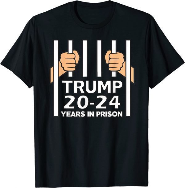 Trump Costume 20-24 Years in Prison Anti Trump 2022 Shirt
