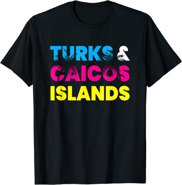 Turks And Caicos Islands Colorful Vacation Classic Shirt