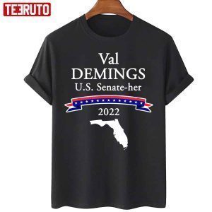 Val Demings For U.S. Senateher 2022 Show Your Support Limited Shirt